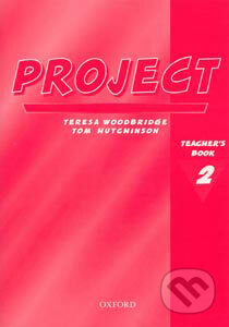 Project 2 - Teacher&#039;s Book - Tom Hutchinson, Oxford University Press, 2001