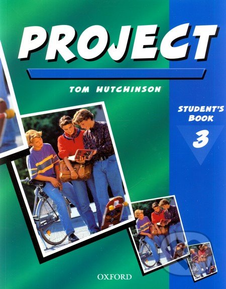 Project 3 - Student&#039;s Book - Tom Hutchinson, Oxford University Press, 2001
