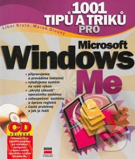 1001 tipů a triků pro Microsoft Windows Me - Libor Krula, Marek Dlouhý, Computer Press, 2001