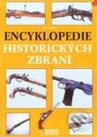 Encyklopedie historických zbraní - Ton Hartink, Rebo, 2001
