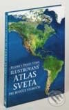Ilustrovaný atlas sveta pre budúce storočie - Kolektív autorov, Reader´s Digest Výběr