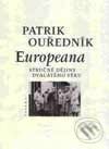Europeana - Patrik Ouředník, Paseka, 2001