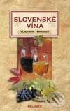 Slovenské vína - Vladimír Hronský, Belimex, 2001