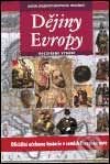 Dějiny Evropy - rozšířené vydání - Kolektiv autorů, Argo, 2001