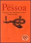 Testament sebevraha Barona de Teive. Ďáblova hodina - Fernando Pessoa, Argo, 2001