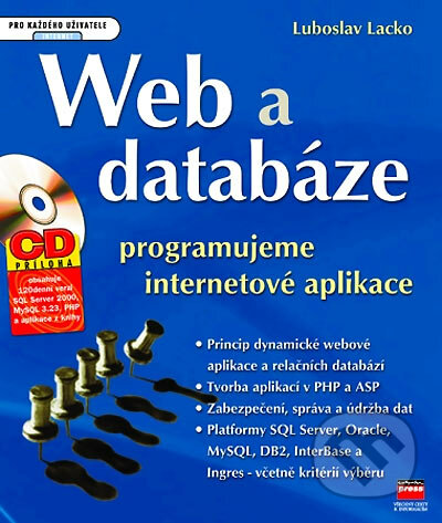 Web a databáze - Luboslav Lacko, Computer Press, 2001
