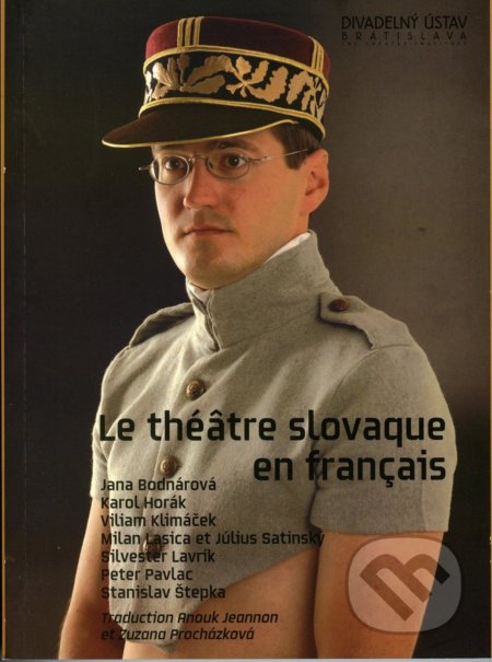Slovenská dráma vo francúzskom jazyku, Divadelný ústav, 2012