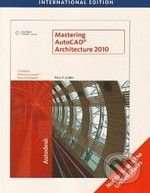 Mastering AutoCAD Architecture 2010 - Paul F. Aubin, 