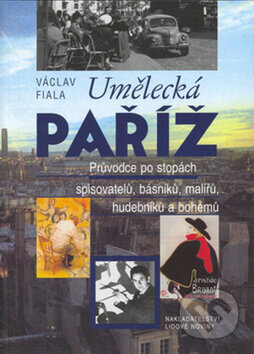 Umělecká Paříž - Václav Fiala, Nakladatelství Lidové noviny, 2010