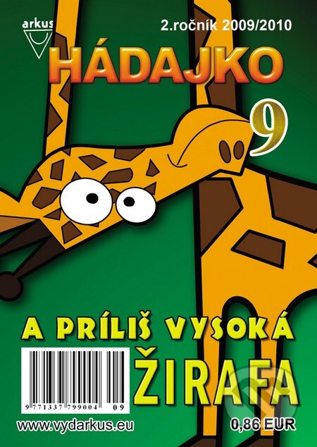 Hádajko 9 - A príliš vysoká žirafa, Arkus, 2010