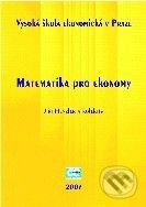 Matematika pro ekonomy - Jiří Henzler a kol., Oeconomica, 2008