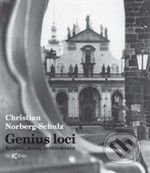 Genius loci - Christian Norberg-Schulz, Dokořán, 2010