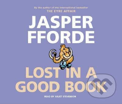 Lost in a Good Book - Jasper Fforde, Hodder and Stoughton, 2004