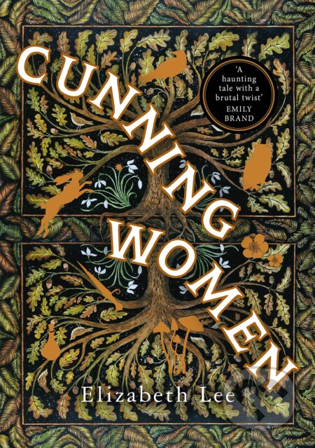 Cunning Women - Elizabeth Lee, Windmill Books, 2021