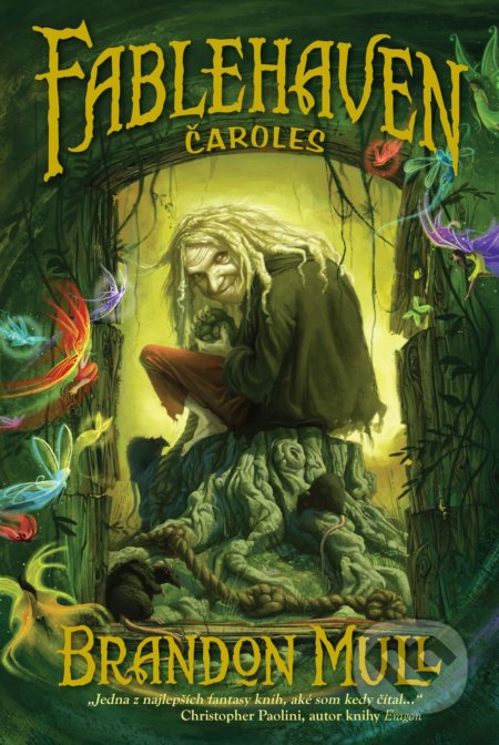 Fablehaven: Čaroles - Brandon Mull, Fortuna Libri, 2021