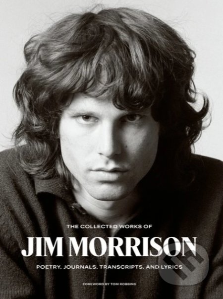 The Collected Works of Jim Morrison - Jim Morrison, Harper Design, 2021