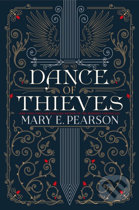 Dance of Thieves - Mary E. Pearson, Henry Holt and Company, 2018