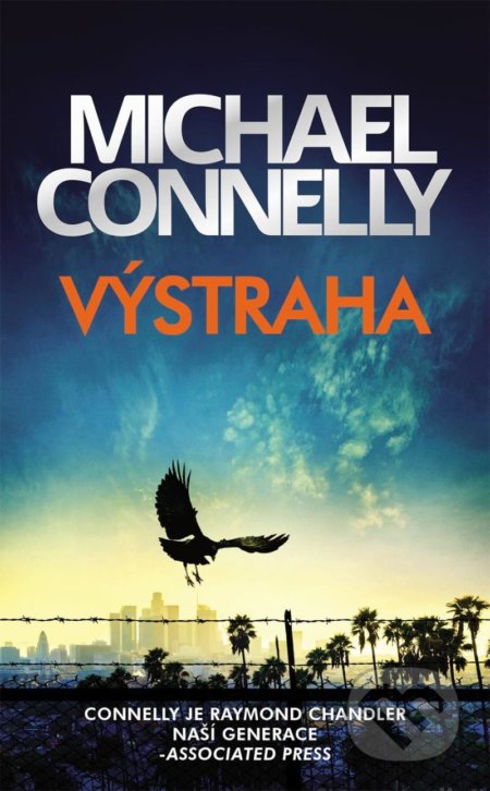 Výstraha (český jazyk) - Michael Connelly, Slovart CZ, 2021