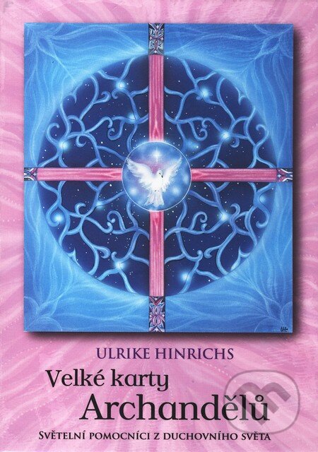 Velké karty Archandělů - Ulrike Hinrichs, Synergie, 2010