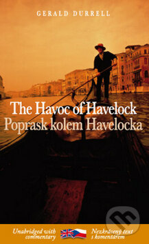 Poprask kolem Havelocka / The Havoc of Havelock - Gerald Durrell, Garamond, 2010