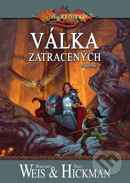 Válka zatracených - Margaret Weis, Tracy Hickman, FANTOM Print, 2010