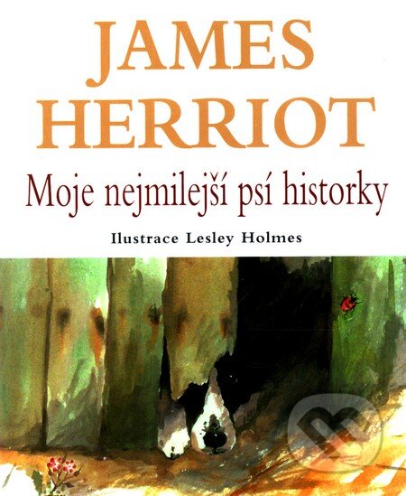 Moje nejmilejší psí historky - James Herriot, Baronet, 2010