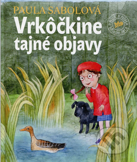 Vrkôčkine tajné objavy - Paula Sabolová, Slovenské pedagogické nakladateľstvo - Mladé letá, 2010