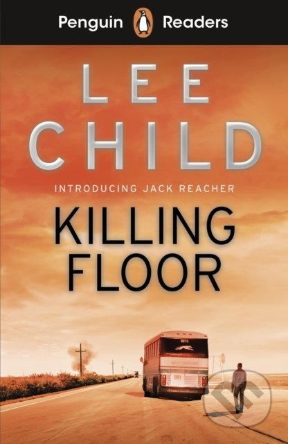 Killing Floor - Lee Child, Penguin Books, 2021