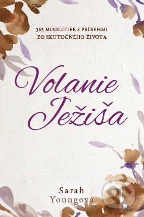 Volanie Ježiša - Sarah Young, Citadella, 2021