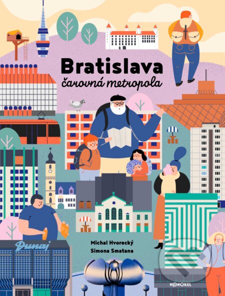 Kniha Bratislava - Čarovná metropola