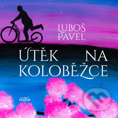 Útěk na koloběžce - Luboš Pavel, Creatio, 2021