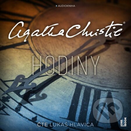 Hodiny (audiokniha) - Agatha Christie, OneHotBook, 2021