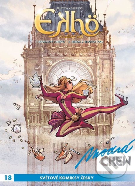 Modrá Crew 18: Ekhö Zrcadlový svět 7+8 - Christophe Arleston - kniha z kategorie Komiksy