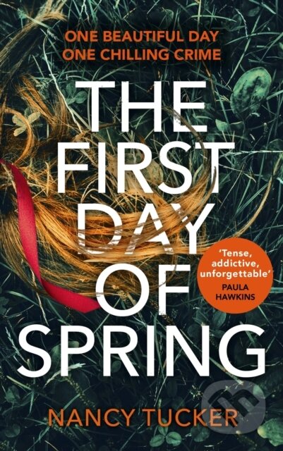 The First Day of Spring - Nancy Tucker, Hutchinson, 2021