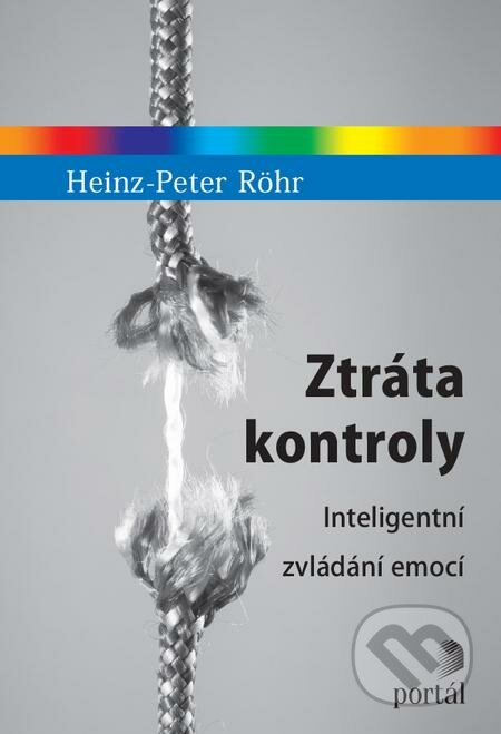 Ztráta kontroly - Heinz-Peter R&ouml;hr, Portál, 2021