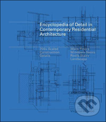 Encyclopedia of Detail in Contemporary Residential Architecture - kniha z kategorie Odborné a naučné