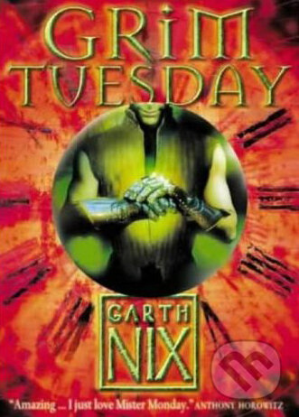 Grim Tuesday - Garth Nix, HarperCollins, 2004
