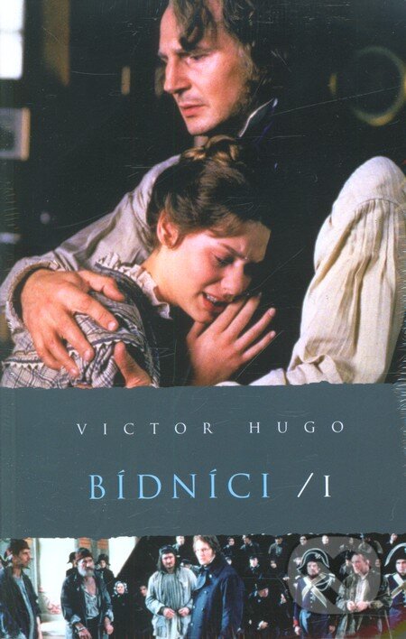 Bídníci I., II. - Victor Hugo, 2010