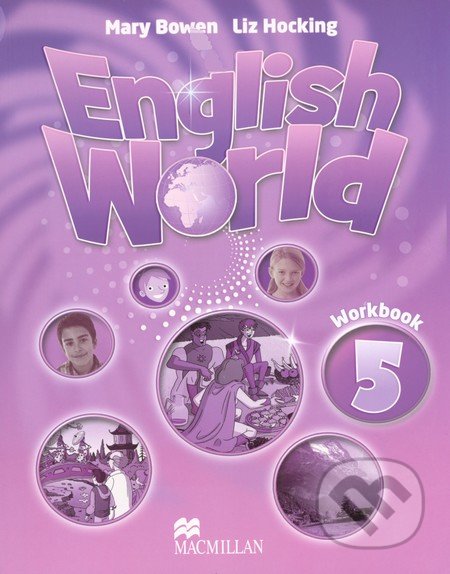 English World 5: Workbook - Mary Bowen, Liz Hocking, MacMillan