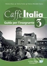 Caffè Italia 3 - Teacher&#039;s book - M. Diaco, INFOA, 2010