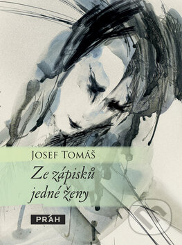 Ze zápisků jedné ženy - Josef Tomáš - kniha z kategorie Poezie