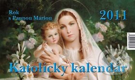 Katolícky kalendár 2011 - Rok s Pannou Máriou, Neografia, 2010
