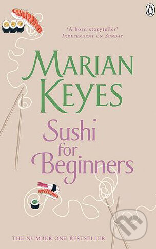 Sushi for Beginners - Marian Keyes, Penguin Books, 2010