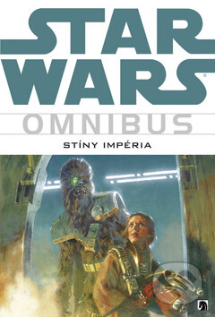 Star Wars: Omnibus - Stíny impéria - Steve Perry, BB/art, 2010