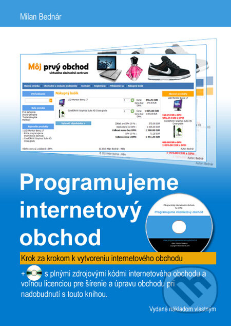 Programujeme internetový obchod + CD - Milan Bednár, Milan Bednár, 2010