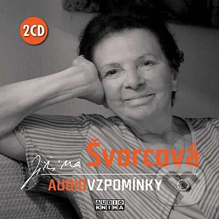 Audiovzpomínky - Jiřina Švorcová, Popron music, 2010
