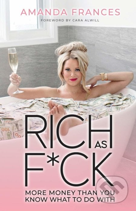 Rich as F*ck - Amanda Frances, Amanda Frances, 2021