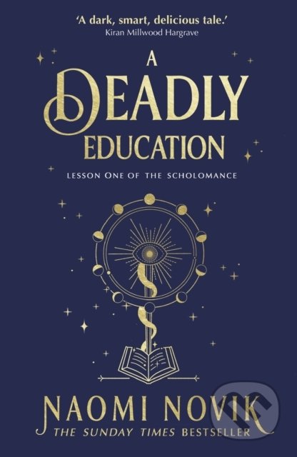 A Deadly Education - Naomi Novik, Del Rey, 2021