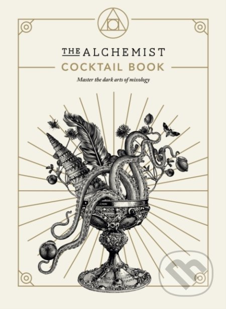 The Alchemist Cocktail Book, Ebury, 2021