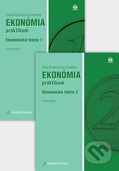 Ekonómia praktikum - Ekonomická teória (I. a II.) - Daria Rozborilová a kolektív, Wolters Kluwer, 2020